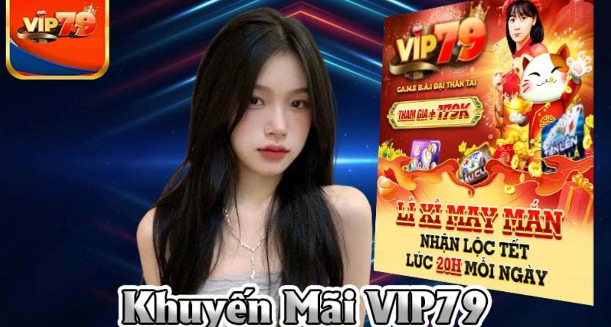 Cập nhật những sự kiện khuyến mãi trên cổng game Vip79