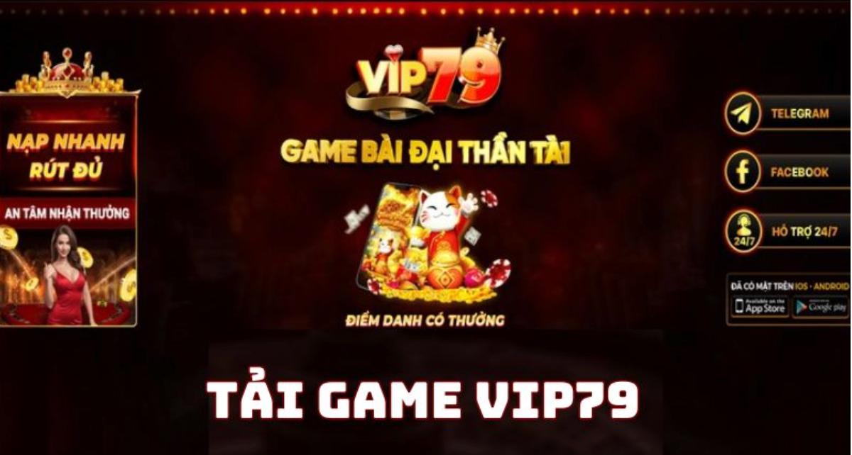 Hướng dẫn tải Vip79 về điện thoại IOS, Android